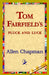 Tom Fairfield's Pluck and Luck by Allen Chapman, 1stworld Library