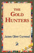 The Gold Hunters by James Oliver Curwood, 1stworld Library