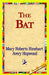 The Bat by Mary Roberts Rinehart, 1stworld Library
