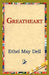 Greatheart by Ethel May Dell, 1st World Library, 1stworld Library
