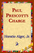 Paul Prescott's Charge by Jr. Alger Horatio, 1st World Library, 1stworld Library