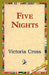 Five Nights by Victoria Cross, 1st World Library, 1stworld Library