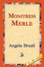 Monitress Merle by Angela Brazil, 1st World Library, 1stworld Library
