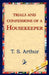 Trials and Confessions of a Housekeeper by T. S. Arthur, 1stworld Library