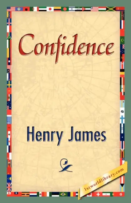 Confidence by Jr. James Henry, Henry James, 1stworld Library