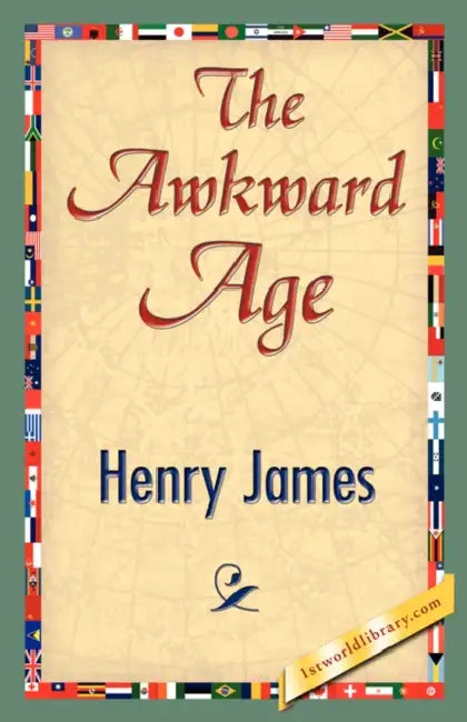 The Awkward Age by Jr. James Henry, Henry James, 1stworld Library
