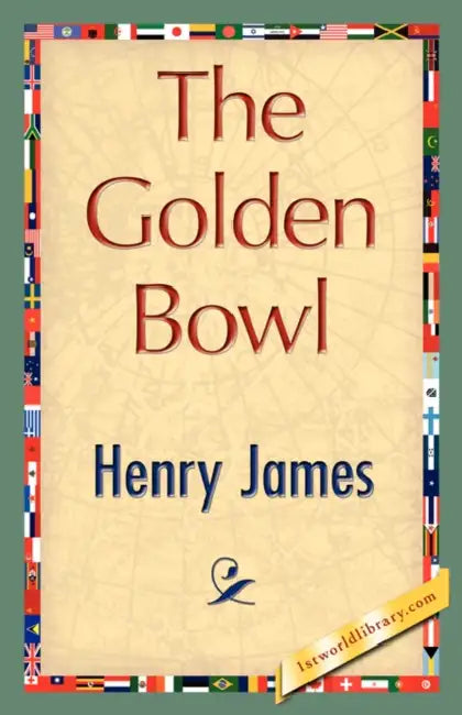 The Golden Bowl by Jr. James Henry, Henry James, 1stworld Library