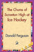 The Chums of Scranton High at Ice Hockey by Donald Ferguson, 1stworld Library
