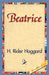 Beatrice by H. Rider Haggard, 1stworld Library