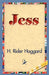 Jess by H. Rider Haggard, 1stworld Library