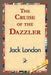 The Cruise of the Dazzler by Jack London, 1stworld Library