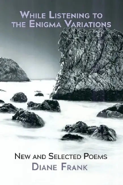 While Listening to the Enigma Variations by Diane Frank