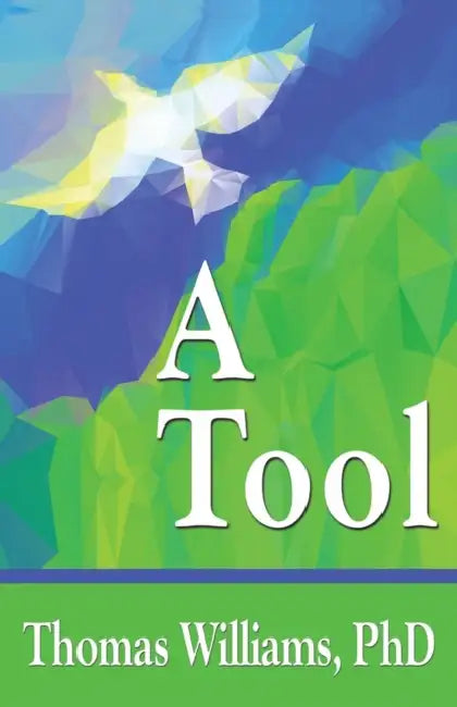 A Tool by Thomas Williams