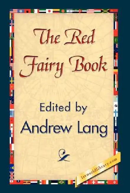 The Red Fairy Book by Andrew Lang, 1st World Publishing, 1stworld Publishing