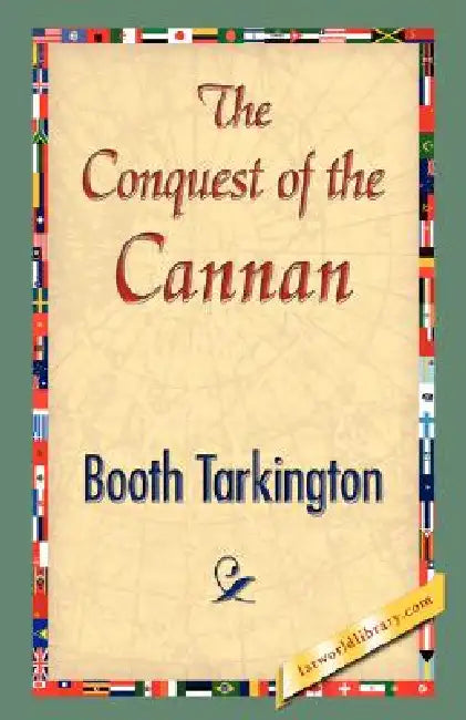 The Conquest of Canaan by Booth Tarkington, 1stworld Library
