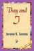 They and I by Jerome Klapka Jerome, 1stworld Library