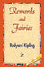 Rewards and Fairies by Rudyard Kipling, 1stworld Library