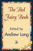 The Red Fairy Book by Andrew Lang, Andrew Lang, 1stworld Library