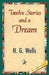 Twelve Stories and a Dream by G. Wells H. G. Wells, H. G. Wells, 1stworld Library