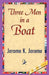 Three Men in a Boat by K. Jerome Jerome K. Jerome, Jerome K. Jerome, 1stworld Library