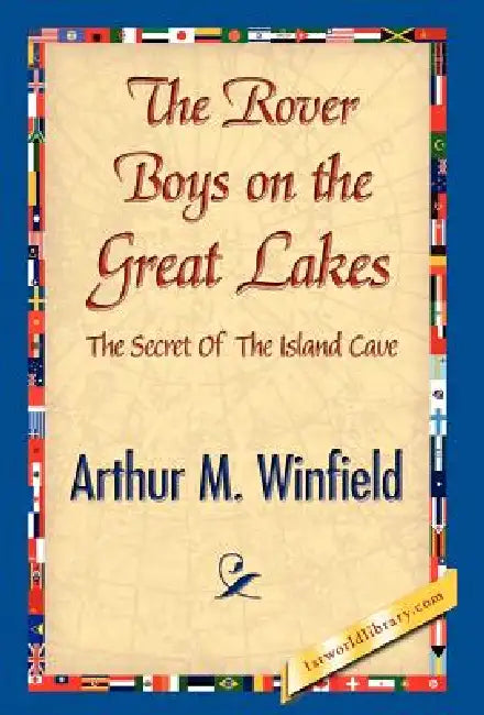 The Rover Boys on the Great Lakes by Arthur M. Winfield, 1st World Publishing, 1stworld Publishing