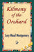 Kilmeny of the Orchard by Lucy Maud Montgomery, 1stworld Library