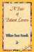 A Pair of Patient Lovers by William Dean Howells, 1stworld Library