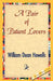 A Pair of Patient Lovers by William Dean Howells, 1stworld Library
