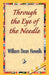 Through the Eye of the Needle by William Dean Howells, 1stworld Library