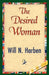 The Desired Woman by Will N. Harben, 1stworld Library