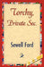 Torchy, Private SEC. by Ford Sewell Ford, Sewell Ford, 1stworld Library