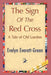 The Sign of the Red Cross by Everett-Green Evelyn Everett-Green, Evelyn Everett-Green, 1stworld Library
