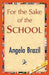 For the Sake of the School by Angela Brazil, Angela Brazil, 1stworld Library