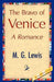 The Bravo of Venice by G. Lewis M. G. Lewis, M. G. Lewis, 1stworld Library