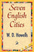 Seven English Cities by D. Howells W. D. Howells, W. D. Howells, 1stworld Library