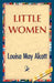 Little Women by Louisa May Alcott, 1st World Library, 1st World Publishing