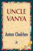 Uncle Vanya by Anton Pavlovich Chekhov, 1stworldlibrary, 1stworldpublishing