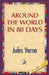 Around the World in 80 Days by Jules Verne, 1st World Publishing