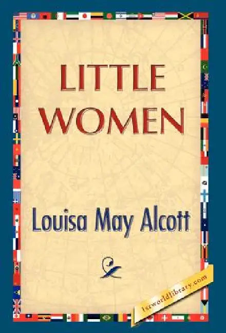 Little Women by Louisa May Alcott, 1st World Publishing