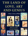 The Land of Love, Art and Genius Master Artists of India by Rodney N. Charles, Durgesh Nandini Badhwar