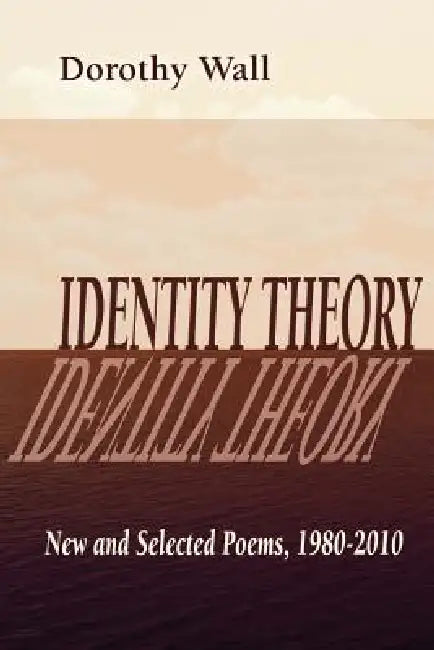 Identity Theory by Dorothy Wall, 1st World Publishing, 1st World Library