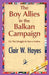 The Boy Allies in the Balkan Campaign by Clair W. Hayes