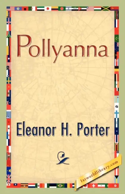 Pollyanna by Eleanor H. Porter