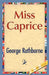 Miss Caprice by George Rathborne