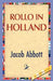 Rollo in Holland by Jacob Abbott