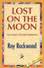 Lost on the Moon by Roy Rockwood