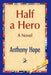 Half a Hero by Anthony Hope
