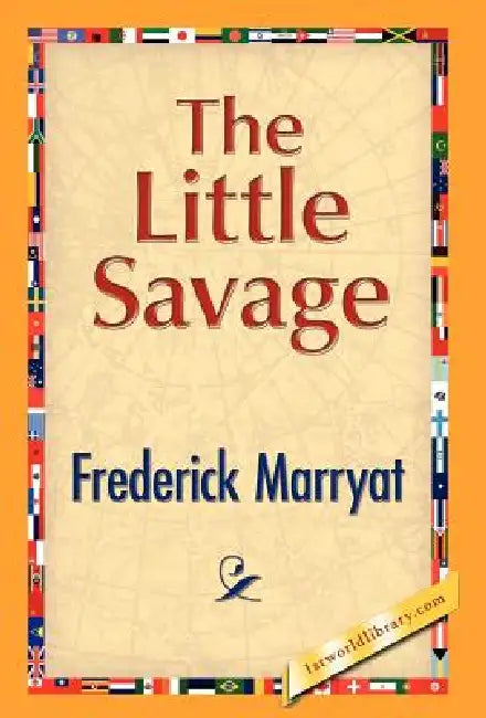 The Little Savage by Frederick Marryat