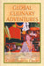 Global Culinary Adventures by Gloria Preston Olson, 1st World Library, 1st World Publishing