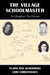 The Village Schoolmaster;two Daughters, Two Cultures by Elaine Mae Gunderson, Library 1stworld Library, 1stworld Library